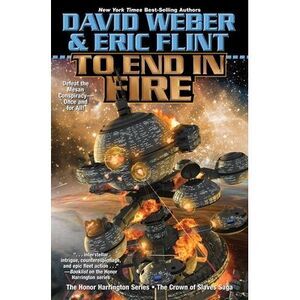 To End in Fire -- David Weber